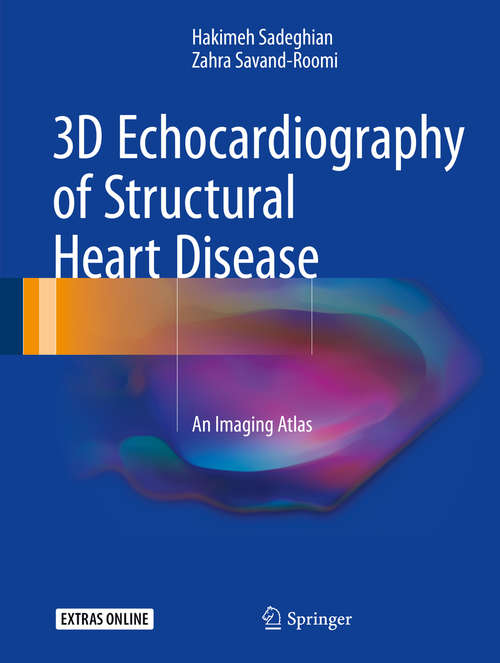 Book cover of 3D Echocardiography of Structural Heart Disease: An Imaging Atlas