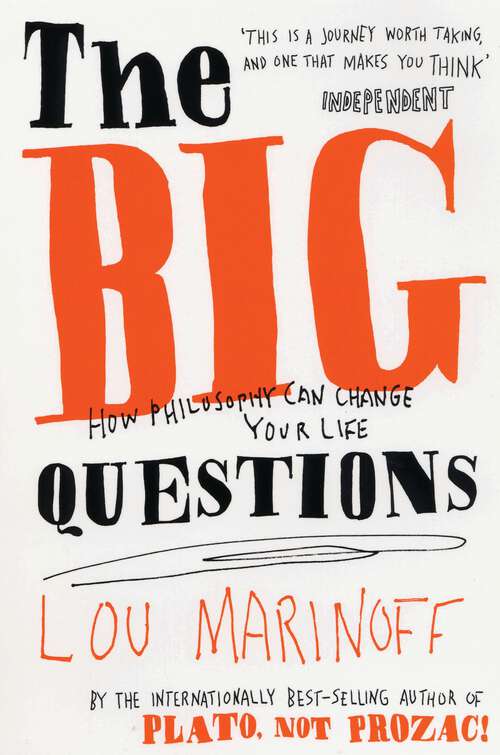 Book cover of The Big Questions: How Philosophy Can Change Your Life