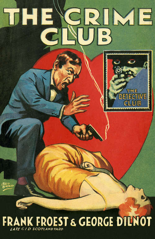 Book cover of The Crime Club (ePub edition) (Detective Club Crime Classics)