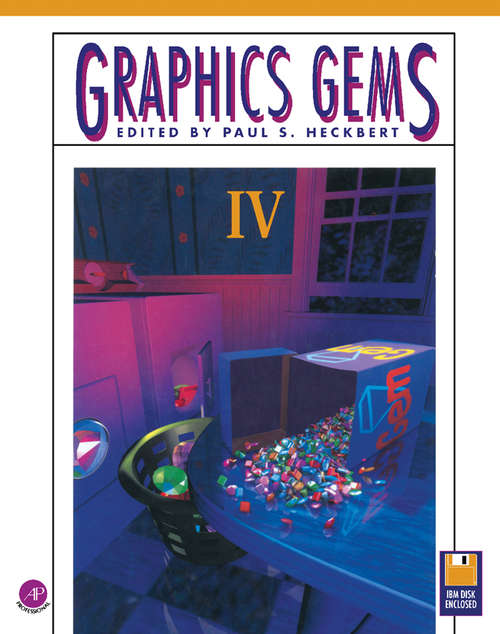 Book cover of Graphics Gems IV (The Morgan Kaufmann Series in Computer Graphics)