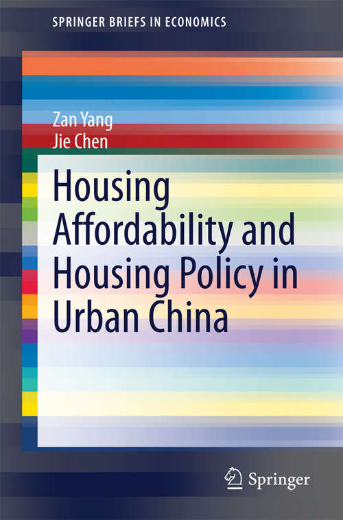 Book cover of Housing Affordability and Housing Policy in Urban China (2014) (SpringerBriefs in Economics)