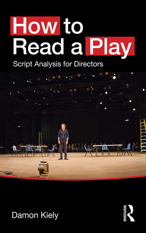 Book cover of How to Read a Play: Script Analysis for Directors