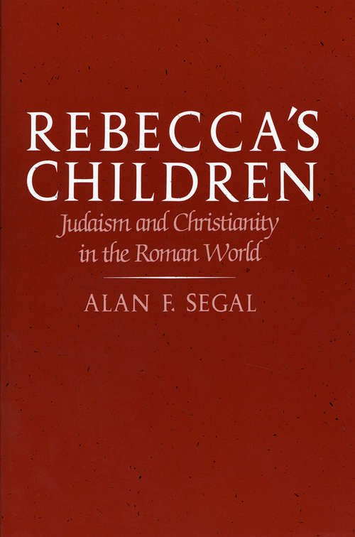 Book cover of Rebecca’s Children: Judaism and Christianity in the Roman World