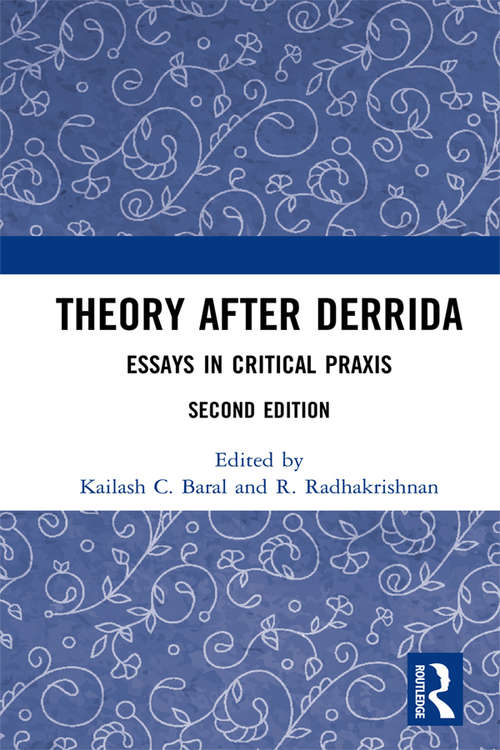 Book cover of Theory after Derrida: Essays in Critical Praxis (2)