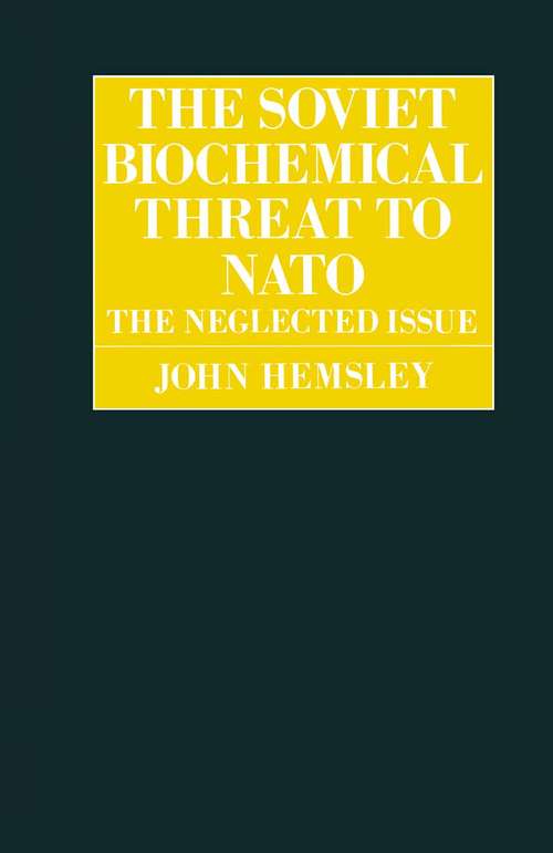Book cover of The Soviet Biochemical Threat to NATO (1st ed. 1987) (RUSI Defence Studies)
