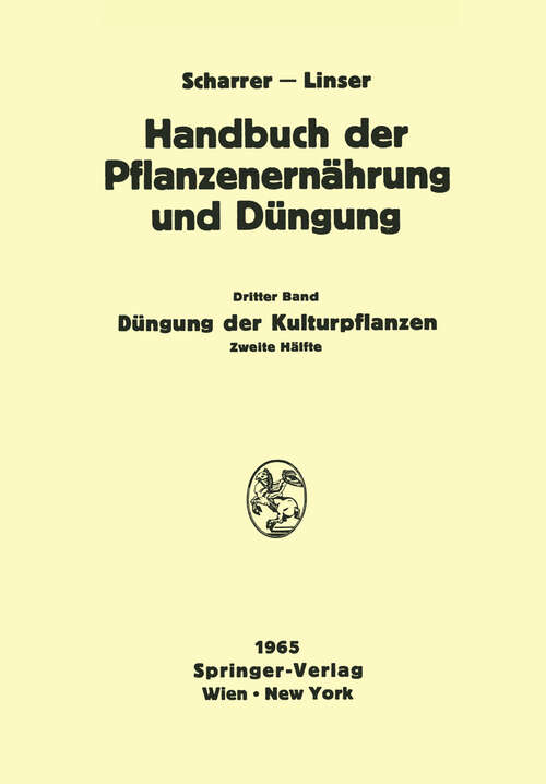 Book cover of Düngung der Kulturpflanzen 2 (1965) (Handbuch der Pflanzenernährung und Düngung: 3 / 2)