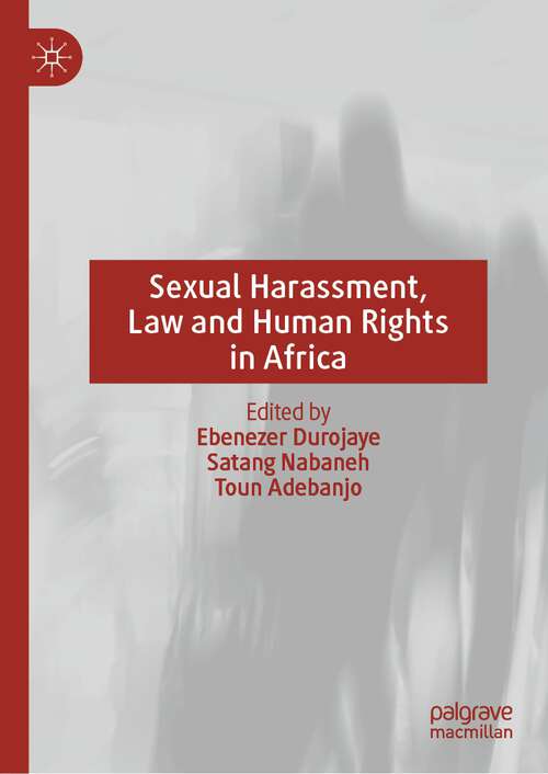 Book cover of Sexual Harassment, Law and Human Rights in Africa (1st ed. 2023)