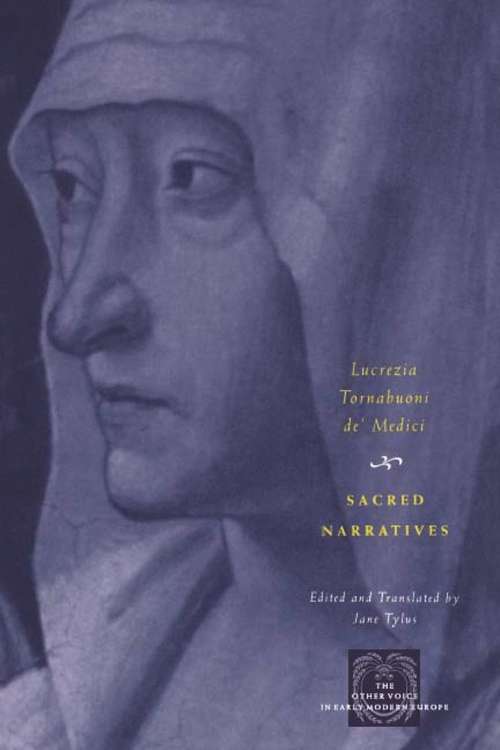 Book cover of Sacred Narratives (The Other Voice in Early Modern Europe)