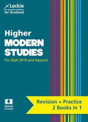Book cover of Higher Modern Studies Complete Revision and Practice: Revise Curriculum For Excellence SQA Exams (PDF)