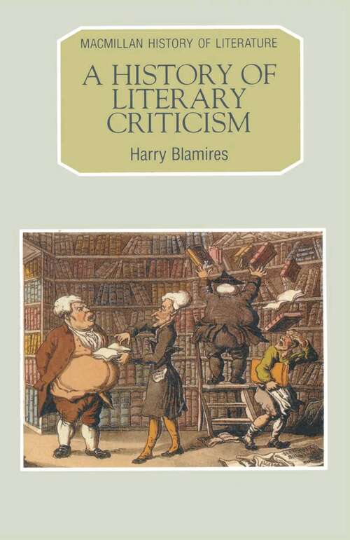 Book cover of A History of Literary Criticism (Macmillan History of Literature)