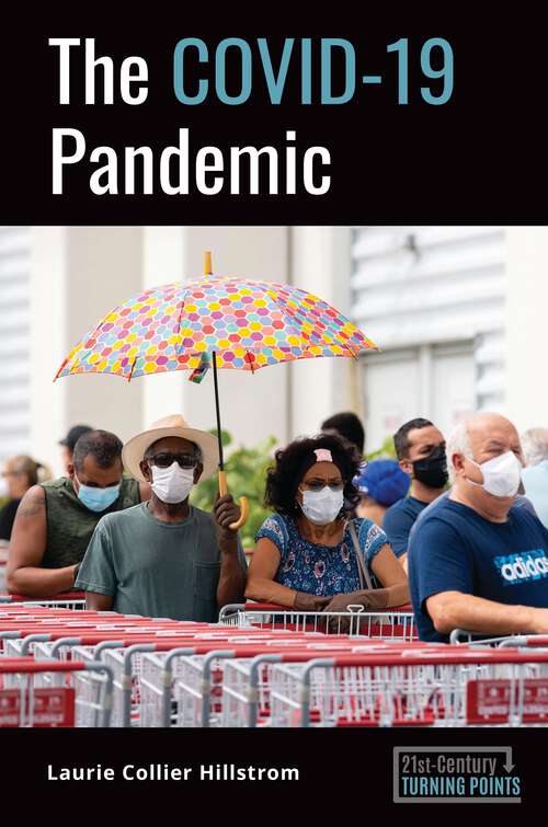 Book cover of The COVID-19 Pandemic (21st-Century Turning Points)