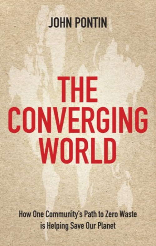 Book cover of The Converging World: How one community's path to zero waste is helping save our planet