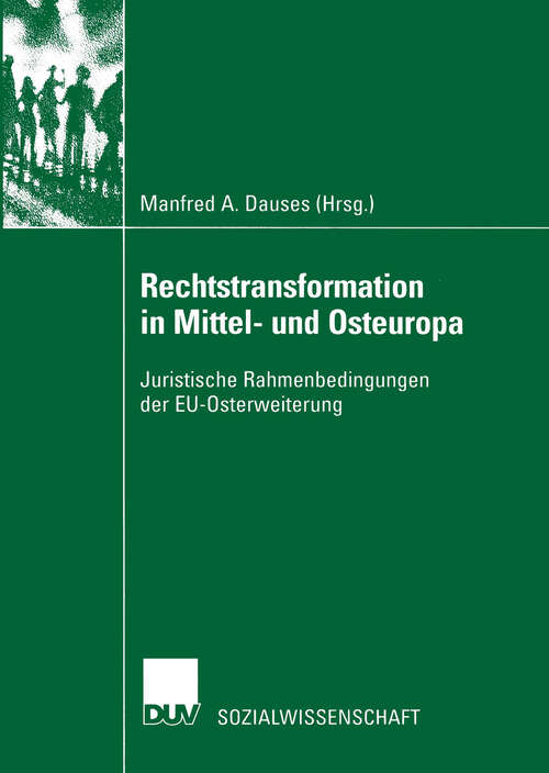 Book cover of Rechtstransformation in Mittel- und Osteuropa: Juristische Rahmenbedingungen der EU-Osterweiterung (2002) (Sozialwissenschaft)