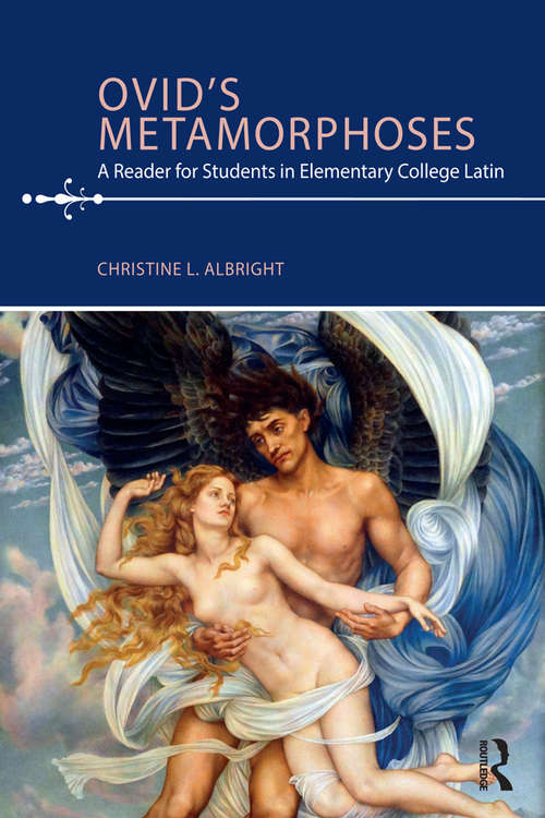 Book cover of Ovid's Metamorphoses: A Reader for Students in Elementary College Latin