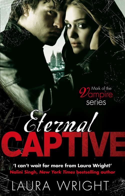 Book cover of Eternal Captive: Number 3 in series (Mark of the Vampire #3)