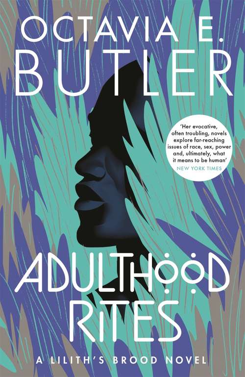 Book cover of Adulthood Rites: An unforgettable sci-fi novel from the multi-award-winning author (Lilith's Brood #2)