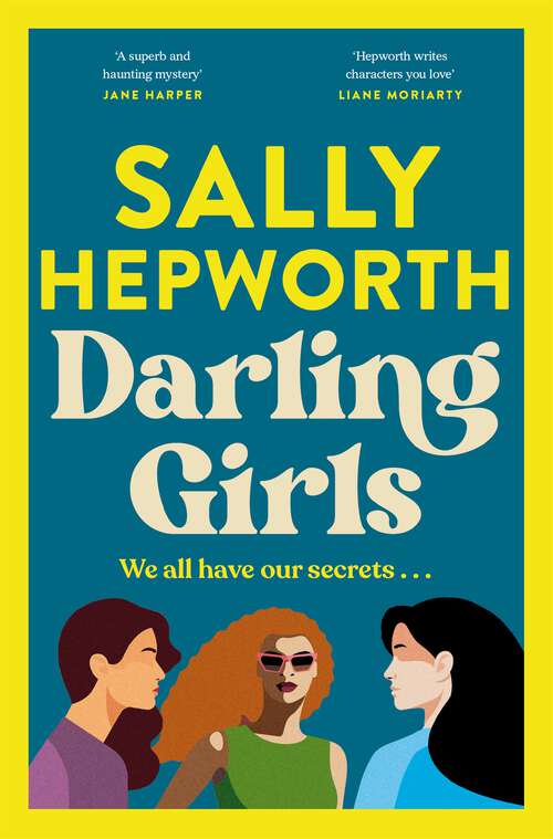 Book cover of Darling Girls: A heart-pounding suspense novel about sisters, secrets, love and murder that will keep you turning the pages