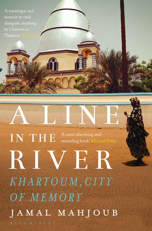 Book cover of A Line in the River: Khartoum, City of Memory