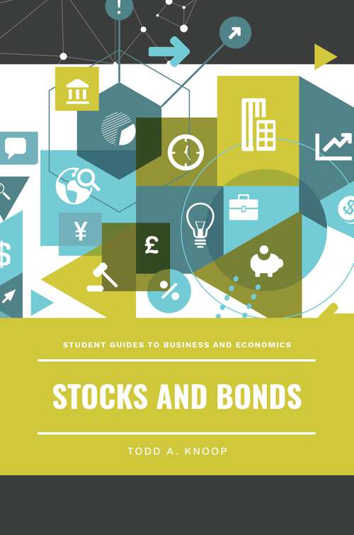 Book cover of Stocks and Bonds (Student Guides to Business and Economics)