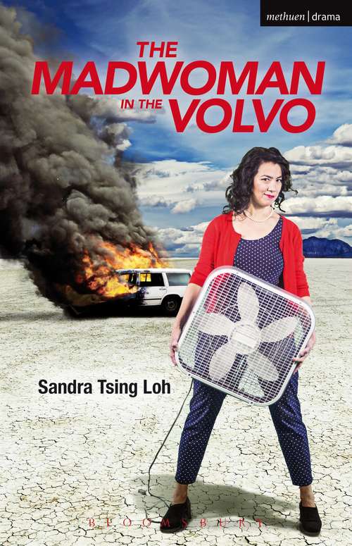 Book cover of The Madwoman in the Volvo: My Year Of Raging Hormones (Modern Plays)