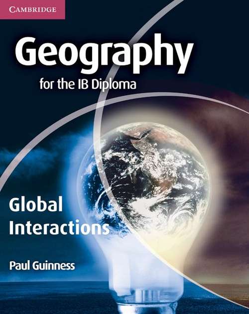 Book cover of Cambridge Geography for the IB Diploma: Global Interactions (PDF)