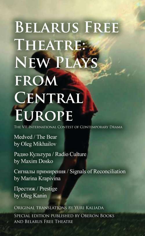 Book cover of Belarus Free Theatre: The VII International Contest of Contemporary Drama