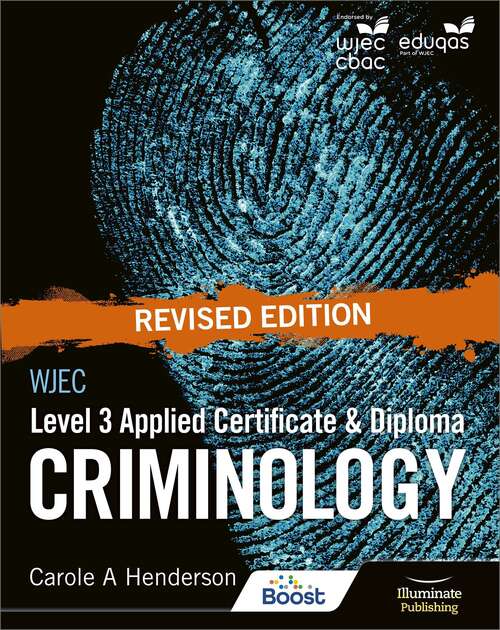 Book cover of WJEC Level 3 Applied Certificate & Diploma Criminology: Revised Edition
