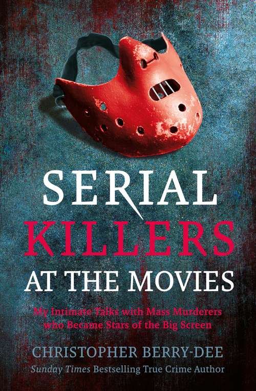 Book cover of Serial Killers at the Movies