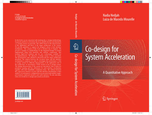 Book cover of Co-Design for System Acceleration: A Quantitative Approach (2007)