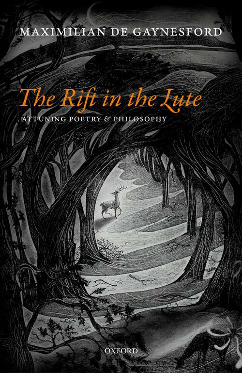 Book cover of The Rift in The Lute: Attuning Poetry and Philosophy