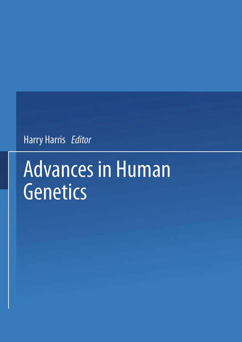 Book cover of Advances in Human Genetics: Volume 18 (1976) (Advances in Human Genetics #7)
