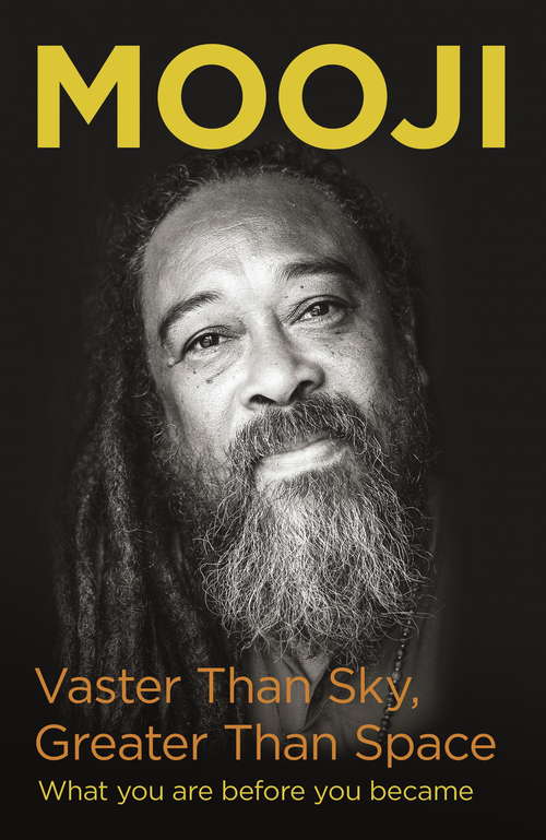 Book cover of Vaster Than Sky, Greater Than Space: Modern day Mindfulness