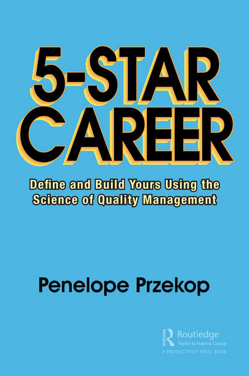 Book cover of 5-Star Career: Define and Build Yours Using the Science of Quality Management