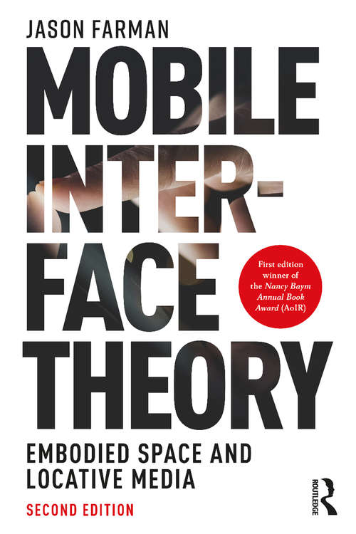 Book cover of Mobile Interface Theory: Embodied Space and Locative Media (2)