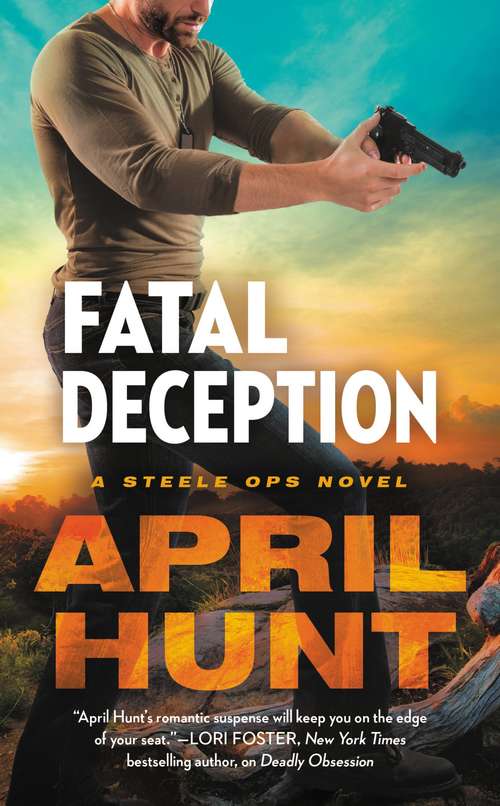 Book cover of Fatal Deception (Steele Ops #3)