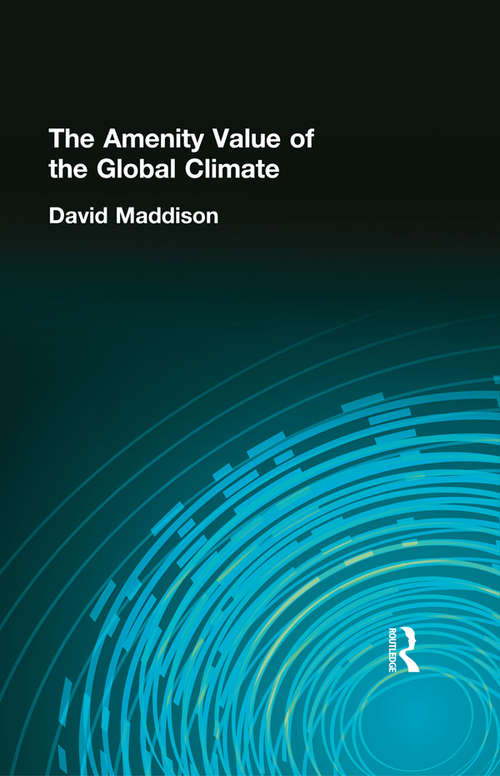 Book cover of The Amenity Value of the Global Climate