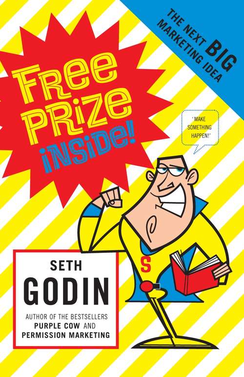 Book cover of Free Prize Inside: The Next Big Marketing Idea
