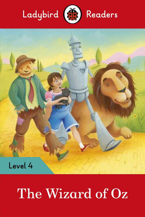 Book cover of Ladybird Readers Level 4 - The Wizard of Oz (Ladybird Readers)
