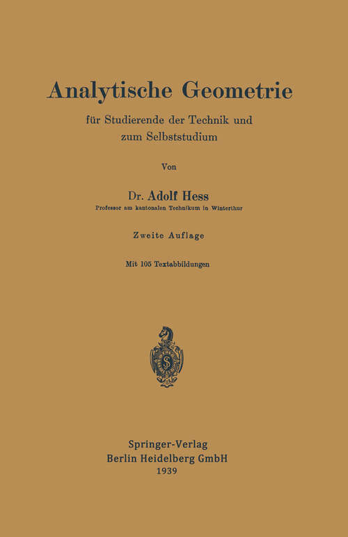 Book cover of Analytische Geometrie für Studierende der Technik und zum Selbststudium (2. Aufl. 1939)