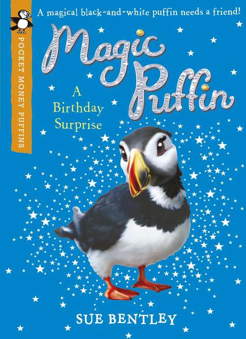 Book cover of Magic Puffin (Pocket Money Puffin): A Birthday Surprise (Pocket Money Puffin)