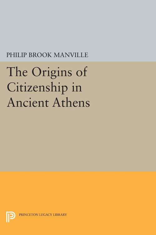 Book cover of The Origins of Citizenship in Ancient Athens