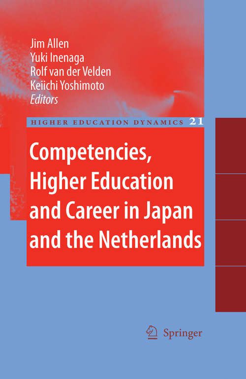 Book cover of Competencies, Higher Education and Career in Japan and the Netherlands (2007) (Higher Education Dynamics #21)