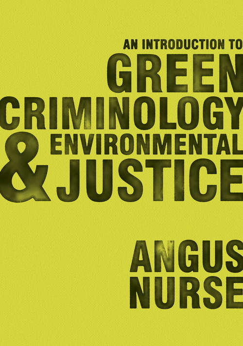Book cover of An Introduction to Green Criminology and Environmental Justice