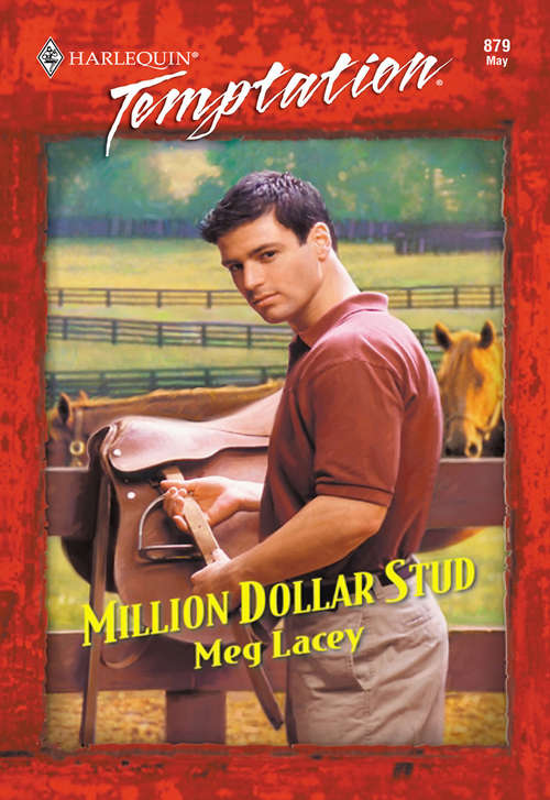 Book cover of Million Dollar Stud (ePub First edition) (Mills And Boon Temptation Ser.: No. 879)