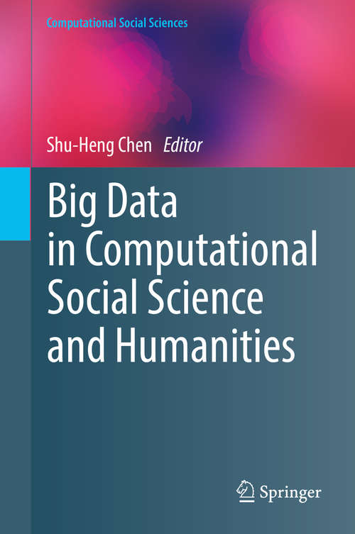 Book cover of Big Data in Computational Social Science and Humanities (Computational Social Sciences)