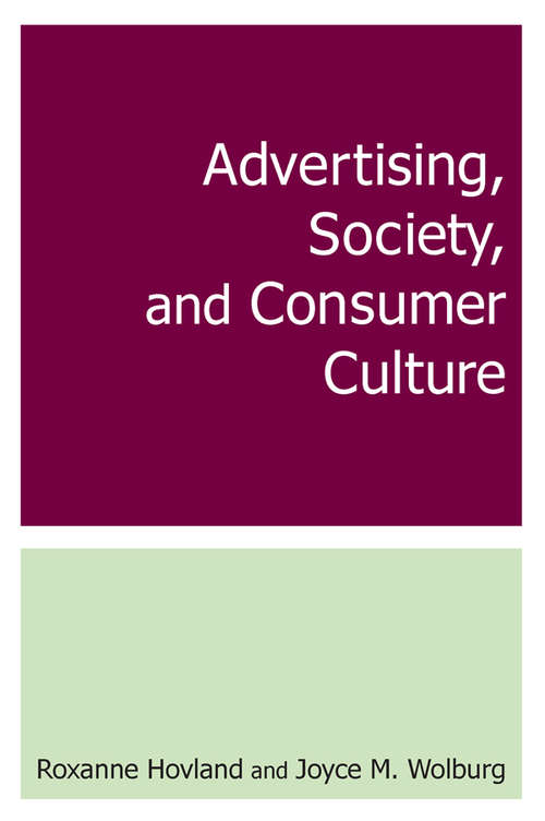 Book cover of Advertising, Society, and Consumer Culture