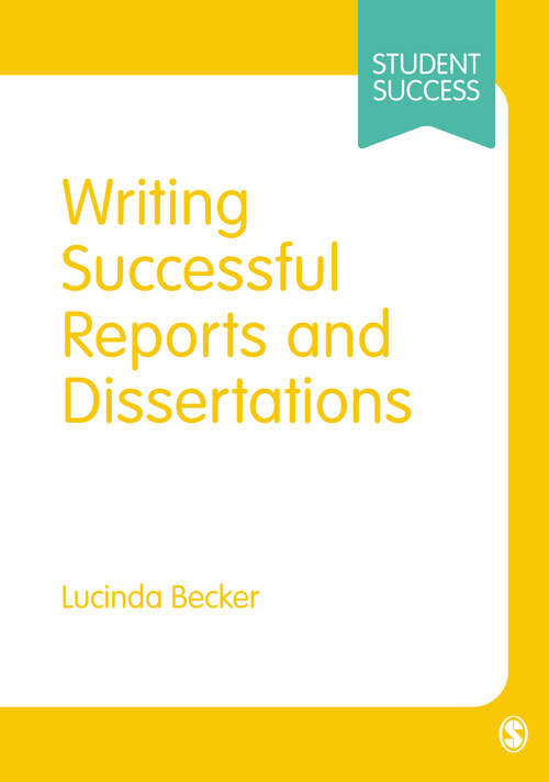 Book cover of Writing Successful Reports and Dissertations (First Edition) (Student Success)