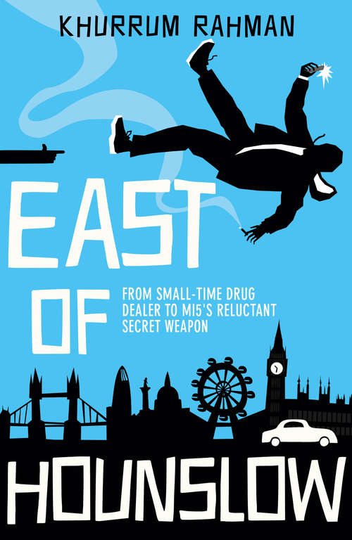 Book cover of East of Hounslow (Jay Qasim, Book 1) (ePub edition) (Jay Qasim #1)