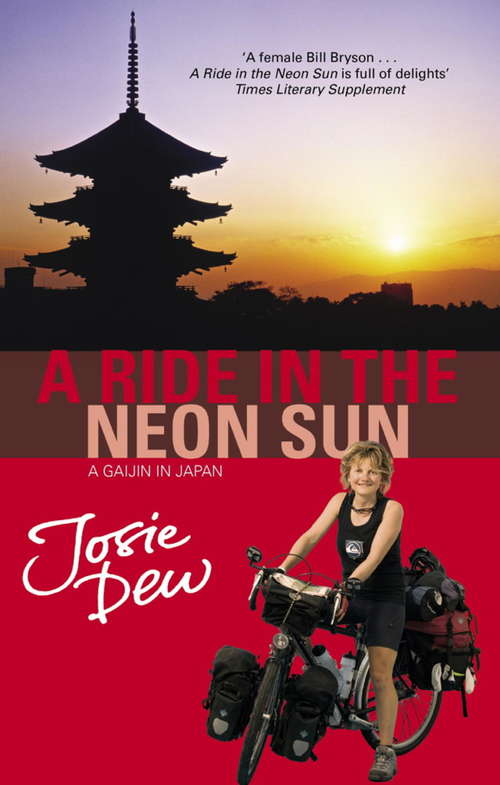 Book cover of A Ride In The Neon Sun: A Gaijin in Japan