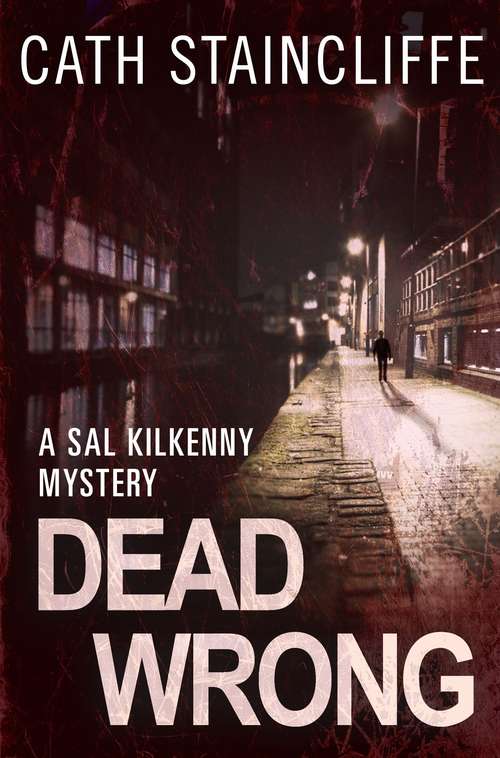 Book cover of Dead Wrong: Sal Kilkenny #3 (Sal Kilkenny)